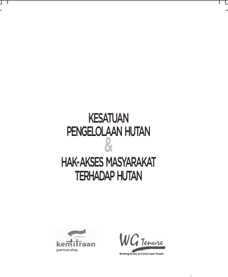 KESATUAN PENGELOLAAN HUTAN & HAK-AKSES MASYARAKAT TERHADAP HUTAN